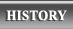 HISTORY